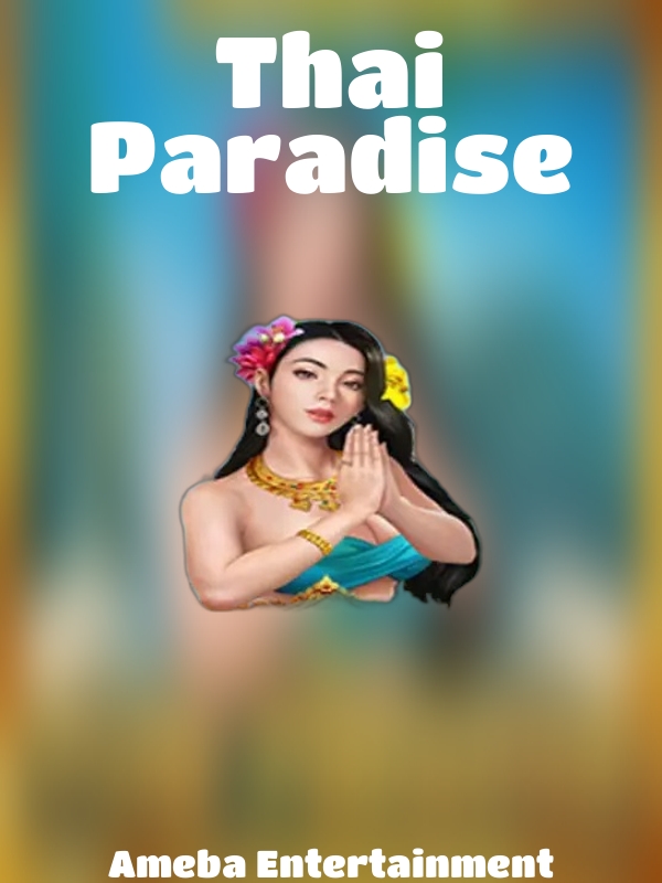 Thai Paradise slot Ameba Entertainment