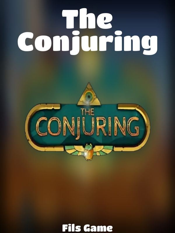 The Conjuring slot Fils Game