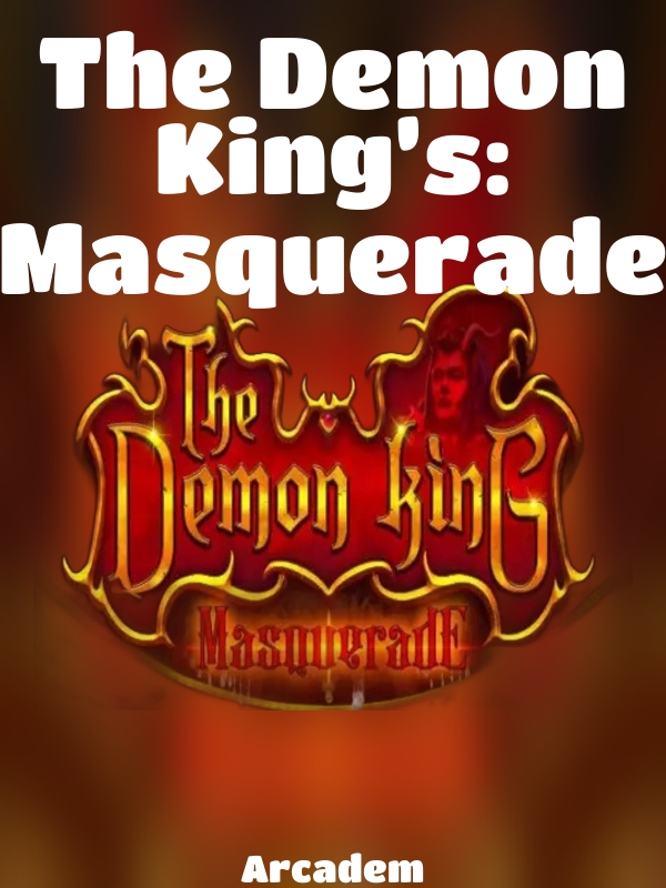 The Demon King’s: Masquerade slot Arcadem