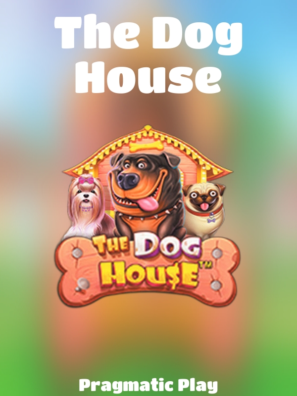 The Dog House slot Pragmatic Play