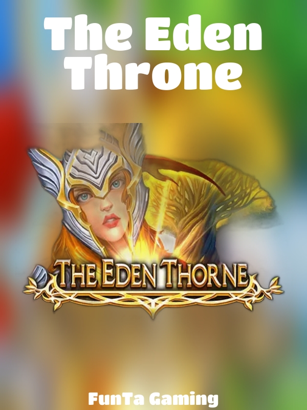 The Eden Throne slot FunTa Gaming