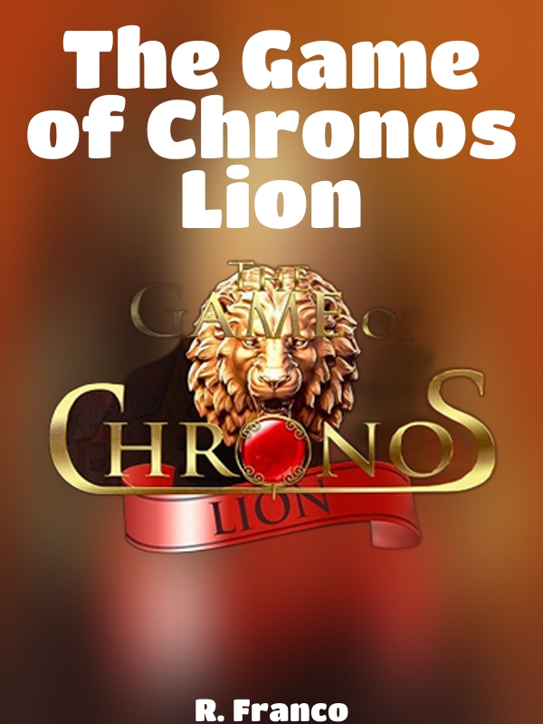 The Game of Chronos Lion slot R. Franco