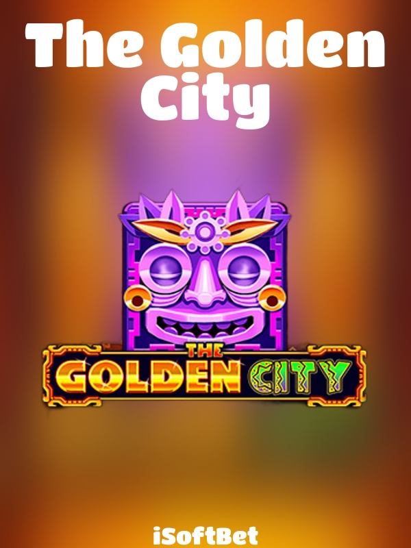 The Golden City slot iSoftBet