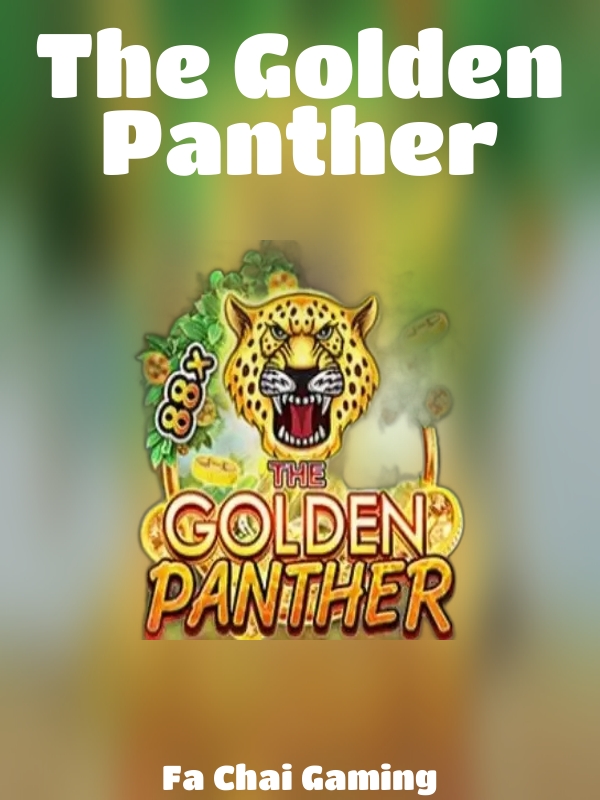 The Golden Panther slot Fa Chai Gaming