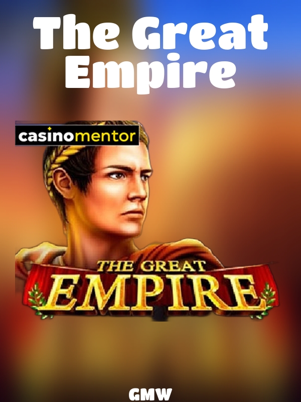 The Great Empire slot GMW