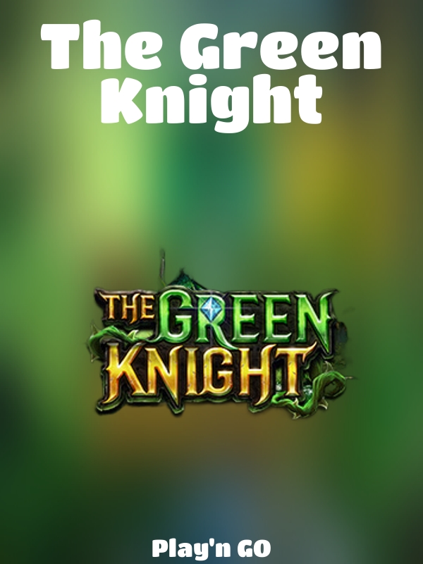 The Green Knight slot Play'n GO