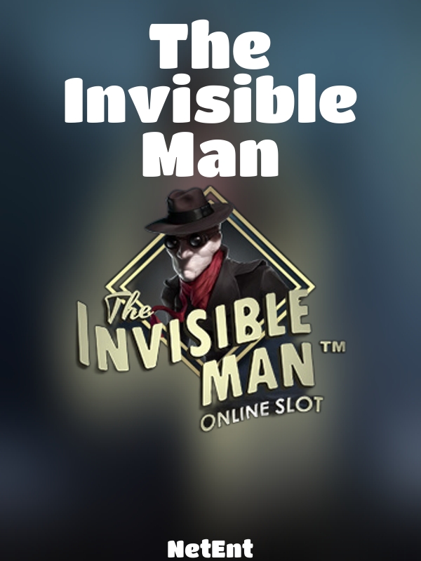 The Invisible Man slot NetEnt