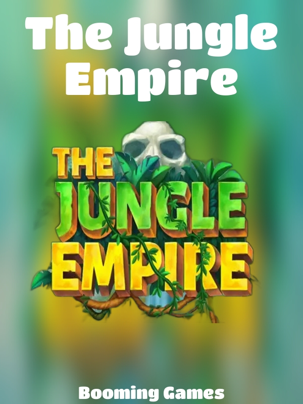 The Jungle Empire slot Booming Games