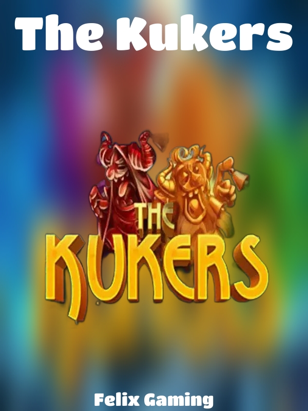 The Kukers slot Felix Gaming