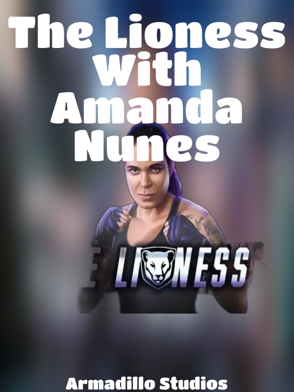 The Lioness With Amanda Nunes slot Armadillo Studios