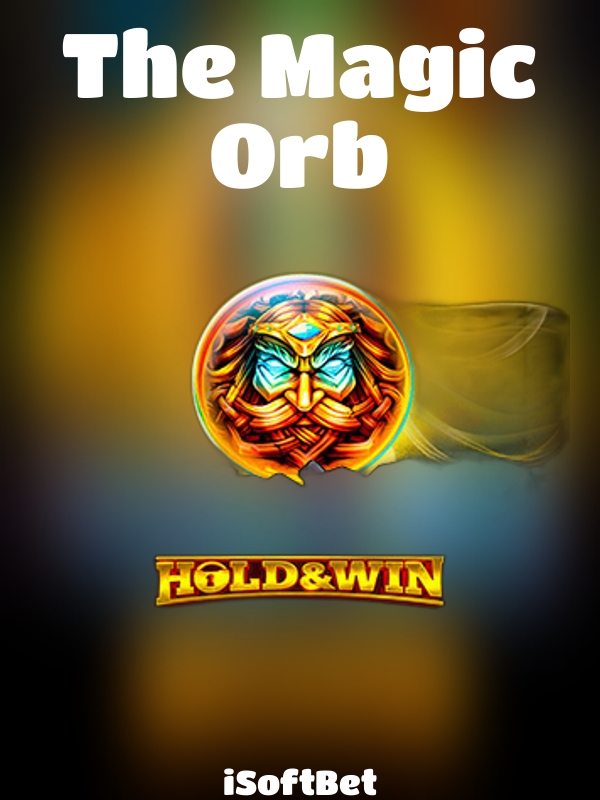 The Magic Orb slot iSoftBet