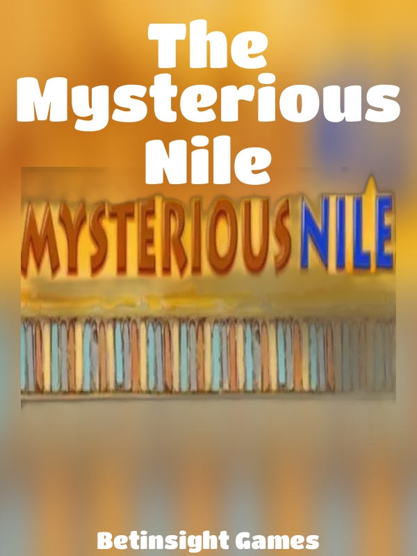 The Mysterious Nile slot Betinsight Games