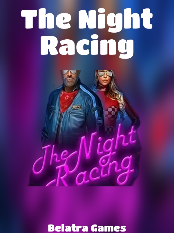 The Night Racing slot Belatra Games