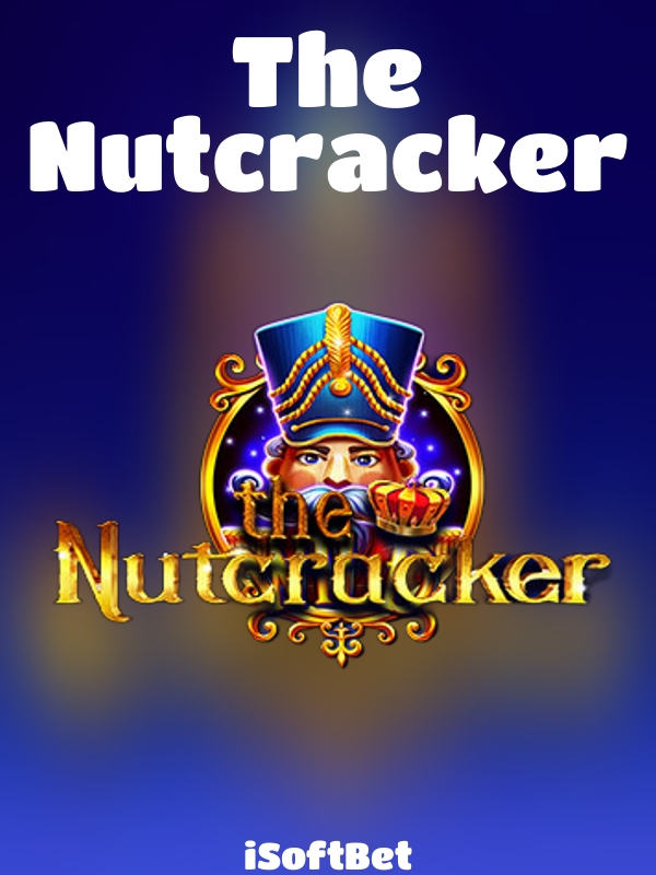 The Nutcracker slot iSoftBet