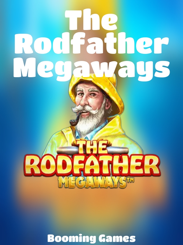 The Rodfather Megaways slot Booming Games