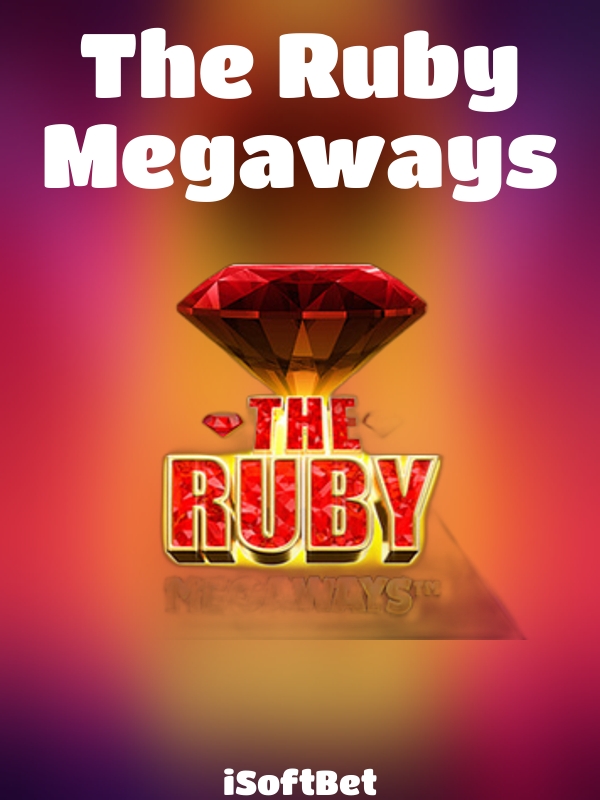 The Ruby Megaways slot iSoftBet