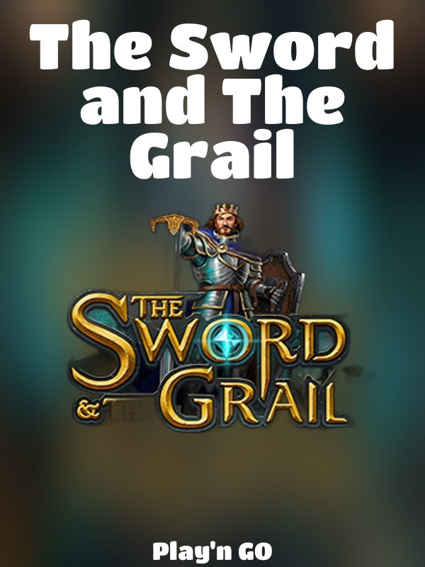 The Sword and The Grail slot Play'n GO