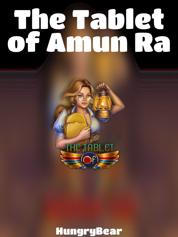 The Tablet of Amun Ra slot HungryBear