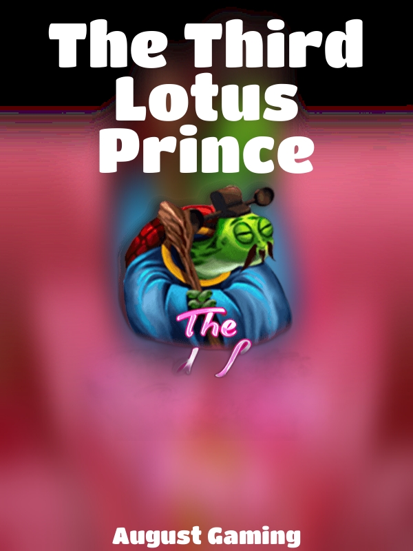 The Third Lotus Prince slot August Gaming