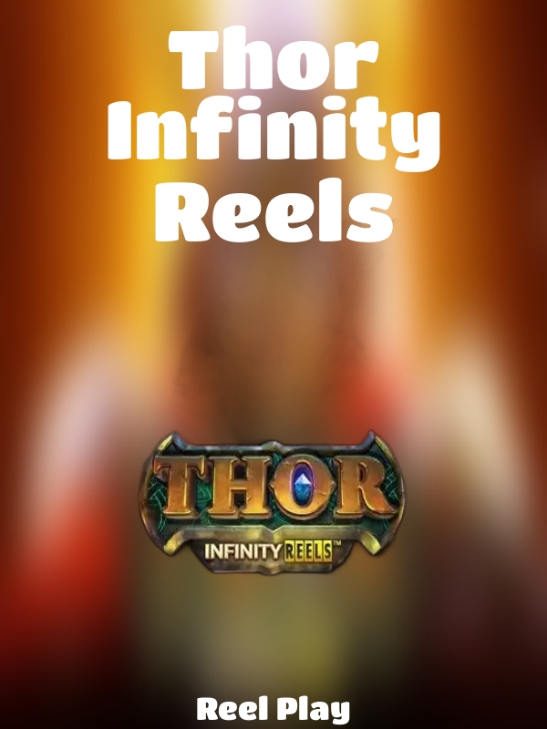 Thor Infinity Reels slot Reel Play