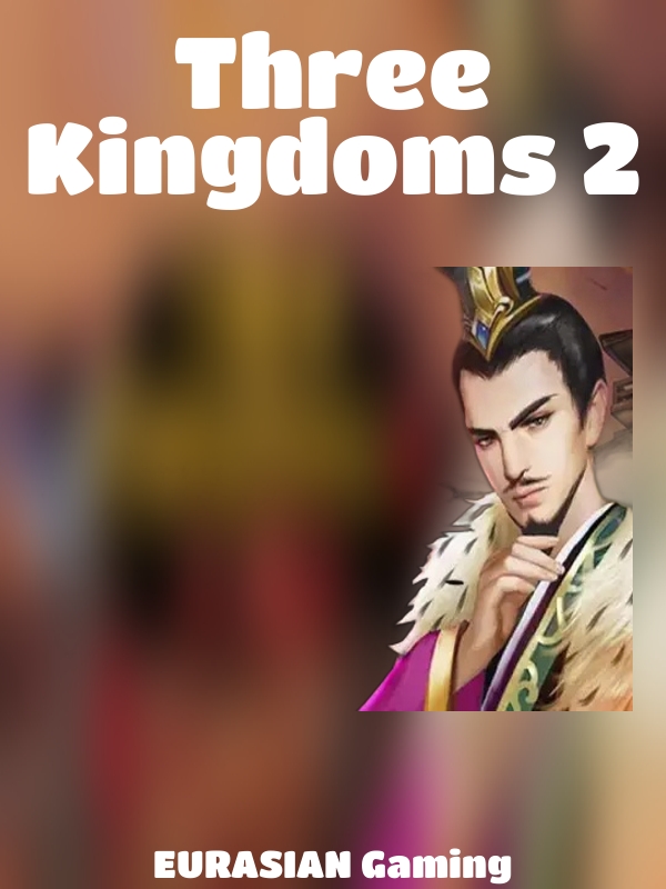 Three Kingdoms 2 slot EURASIAN Gaming