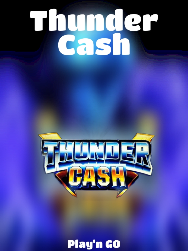 Thunder Cash slot Play'n GO