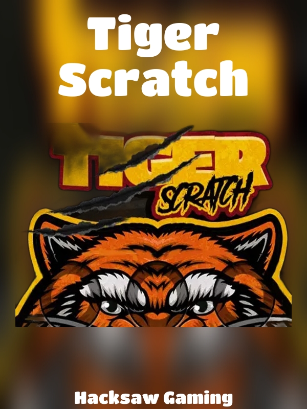 Tiger Scratch slot Hacksaw Gaming