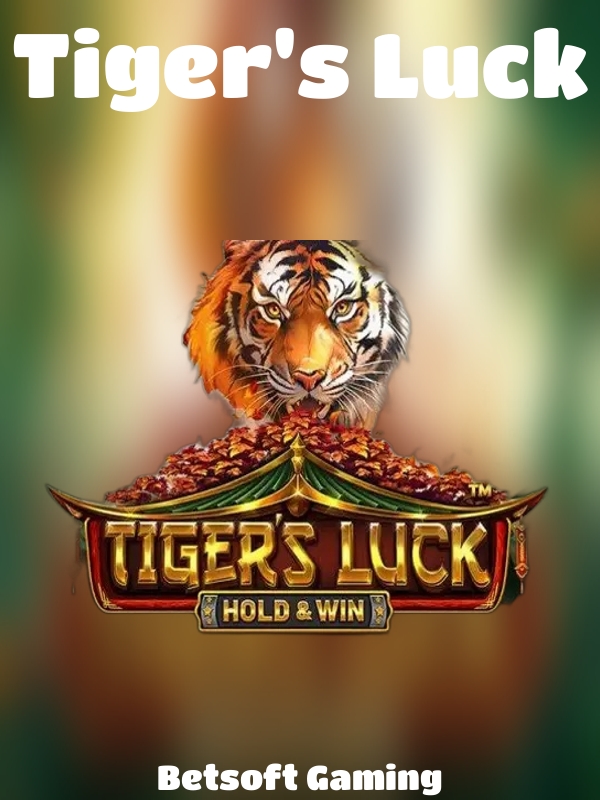 Tiger's Luck slot Betsoft Gaming