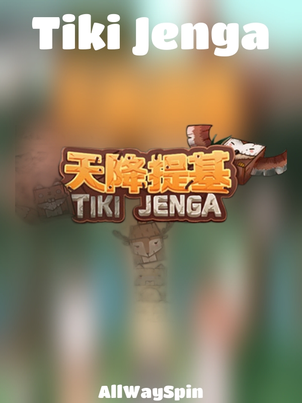 Tiki Jenga slot AllWaySpin