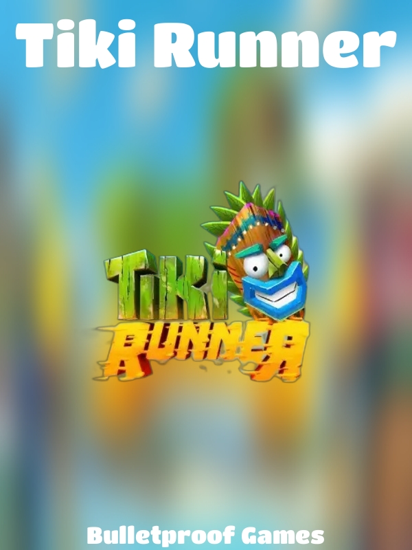 Tiki Runner slot Bulletproof Games