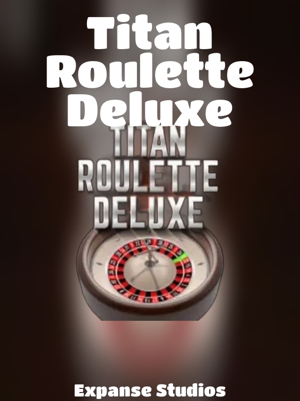 Titan Roulette Deluxe slot Expanse Studios