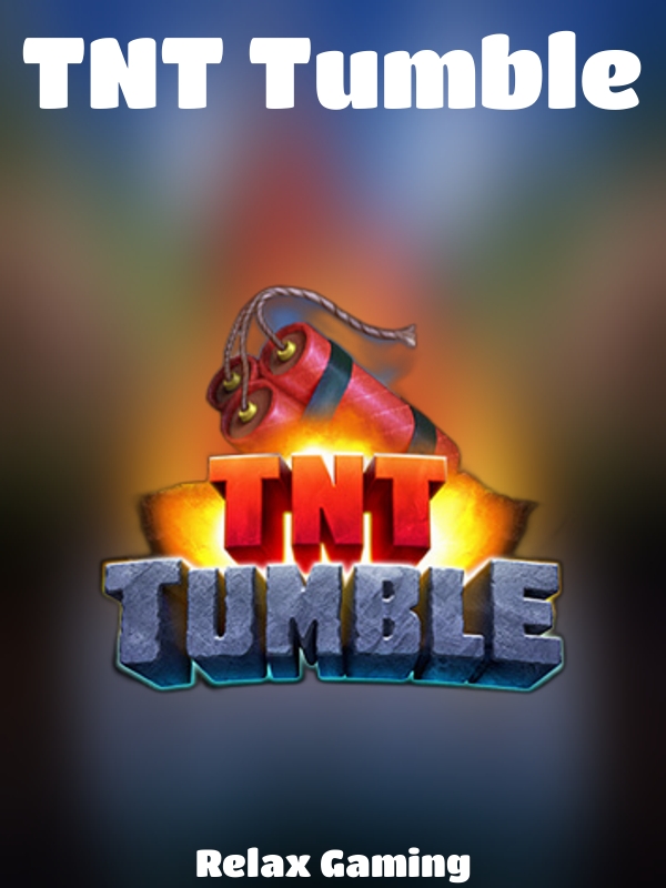 TNT Tumble slot Relax Gaming