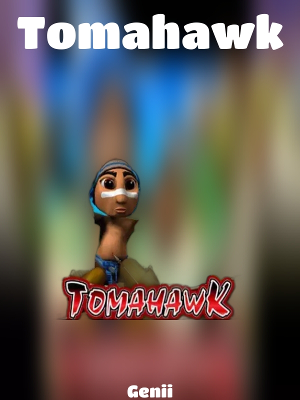 Tomahawk slot Genii