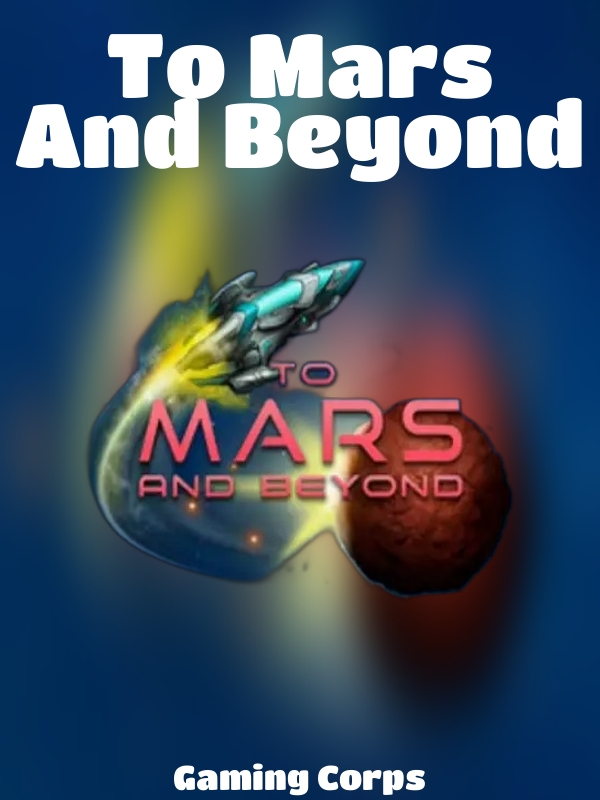 To Mars And Beyond slot Gaming Corps