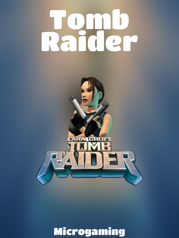 Tomb Raider slot Microgaming