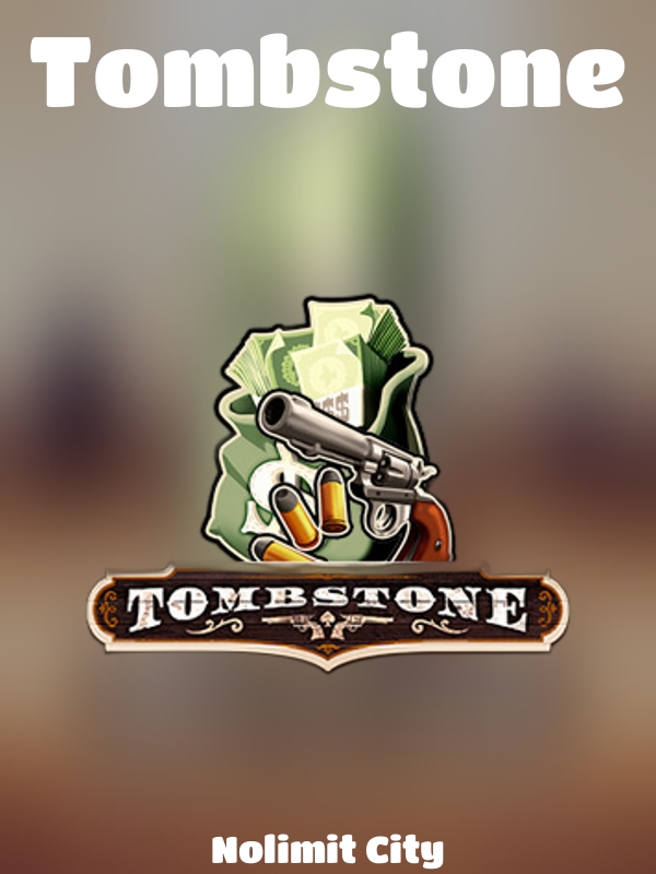 Tombstone slot Nolimit City