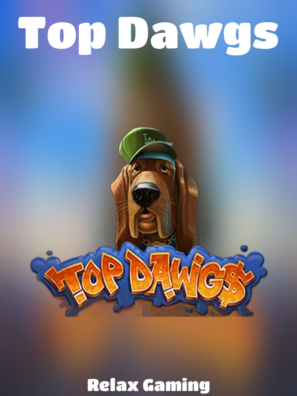 Top Dawgs slot Relax Gaming