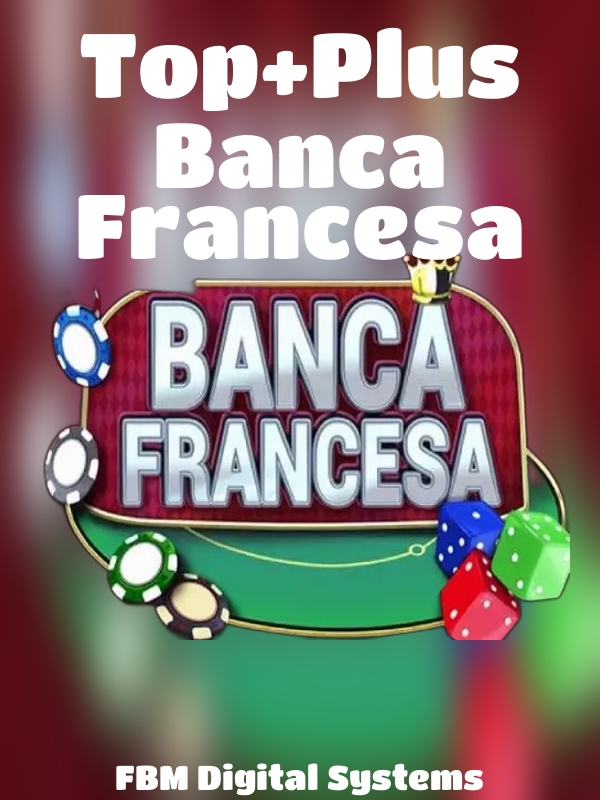 Top+Plus Banca Francesa slot FBM Gaming