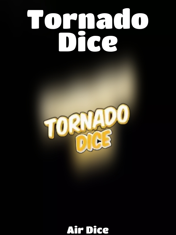 Tornado Dice slot Air Dice