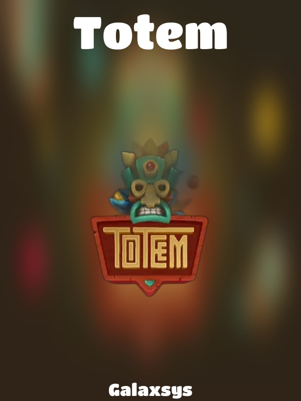 Totem slot Galaxsys