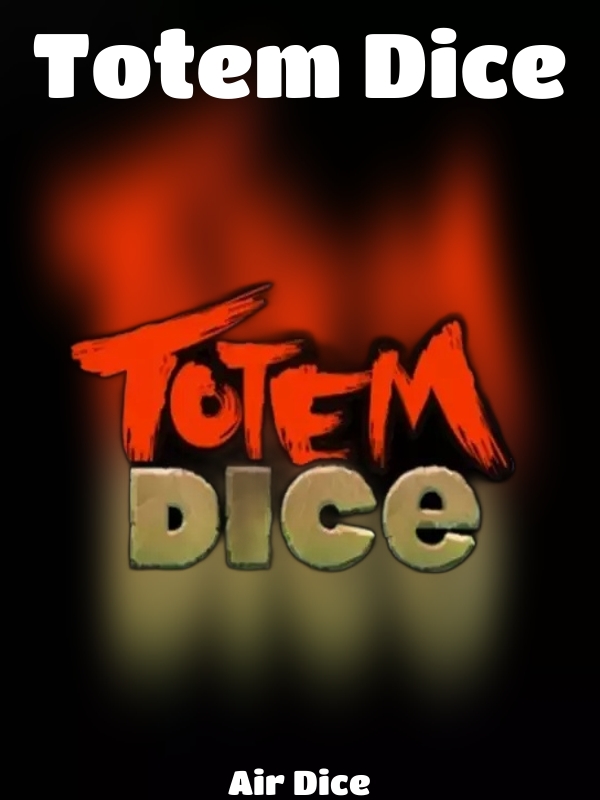 Totem Dice slot Air Dice