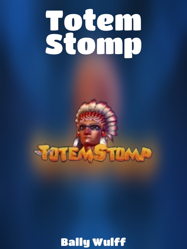 Totem Stomp slot Bally Wulff