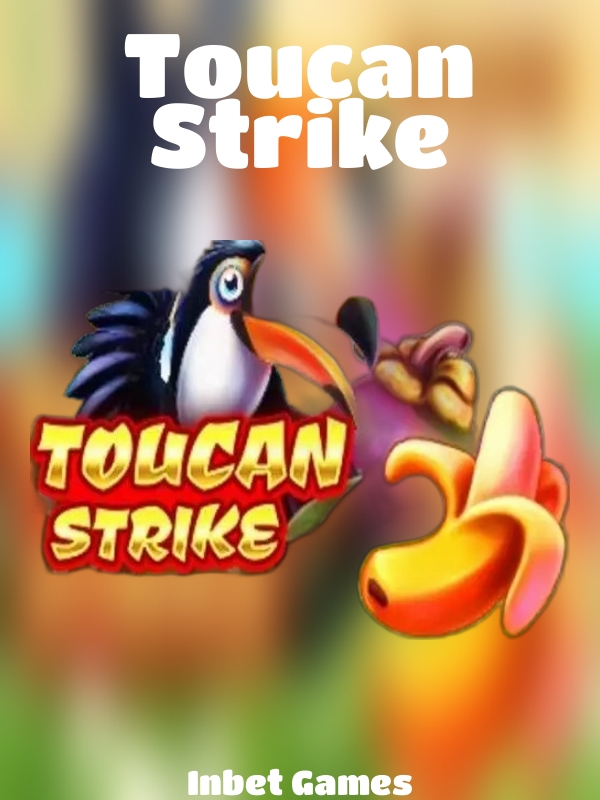 Toucan Strike slot Inbet Games