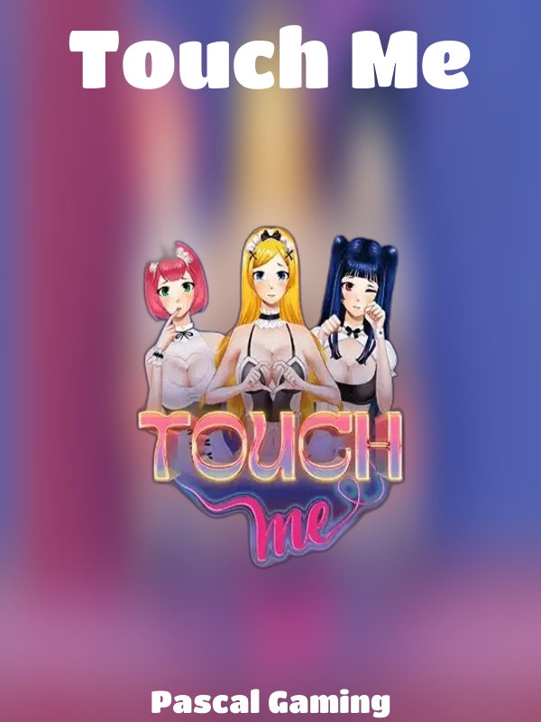 Touch Me slot Pascal Gaming