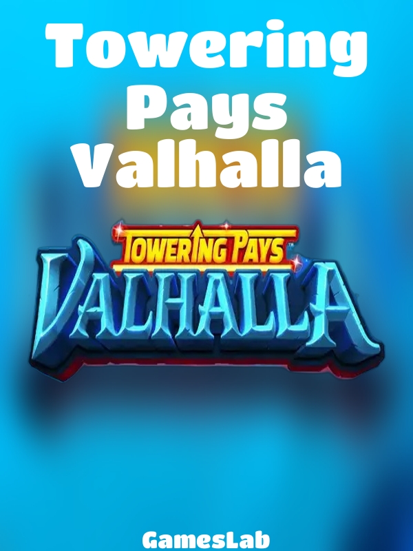 Towering Pays Valhalla slot GamesLab