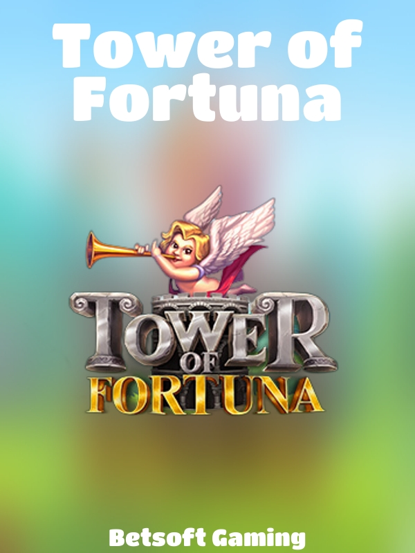 Tower of Fortuna slot Betsoft Gaming