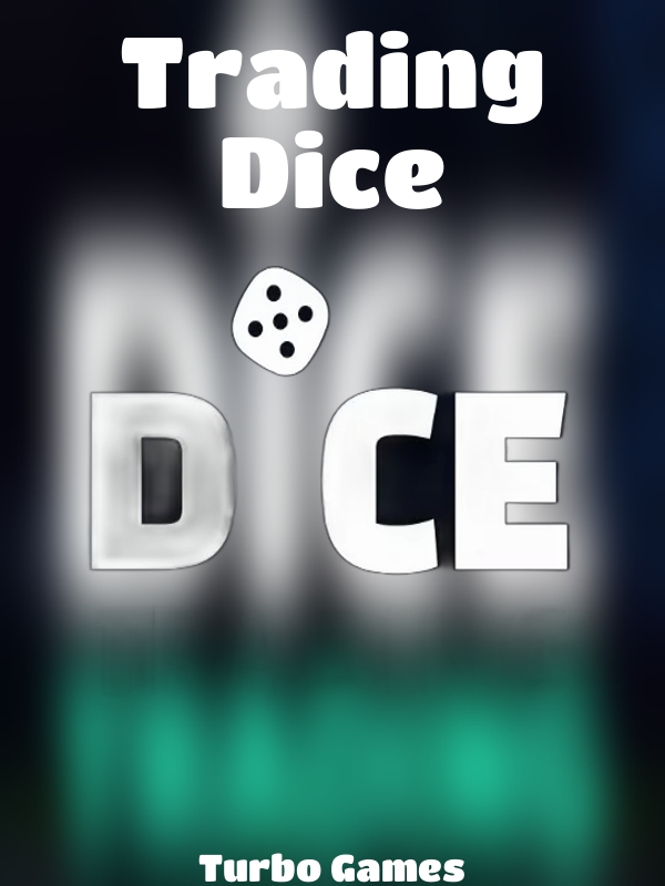 Trading Dice slot Turbo Games