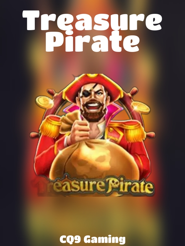 Treasure Pirate slot CQ9 Gaming