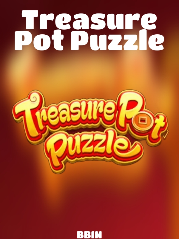 Treasure Pot Puzzle slot BBIN