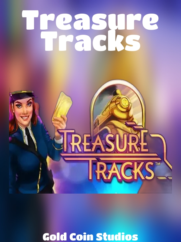 Treasure Tracks slot Gold Coin Studios